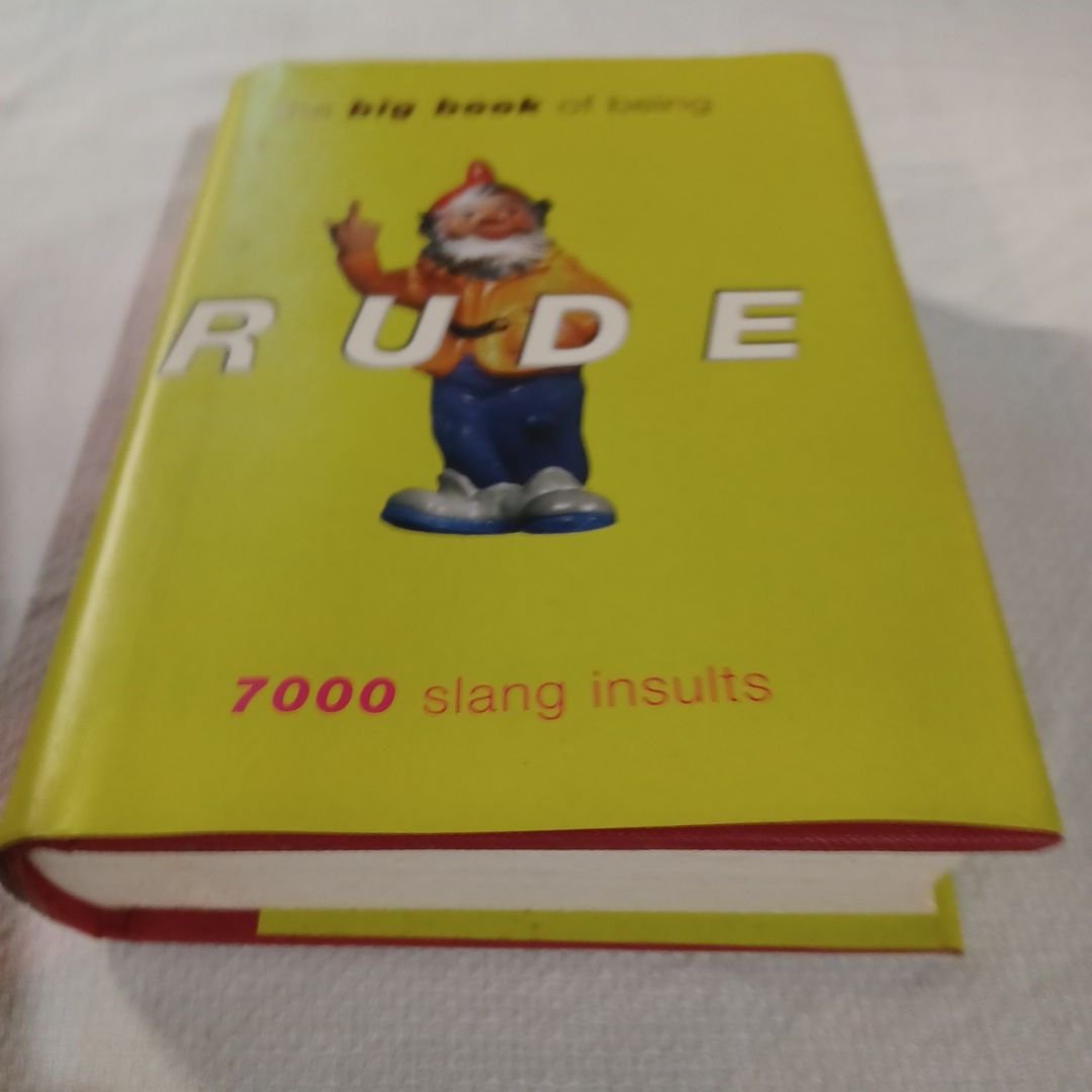 The Big Book of Being Rude