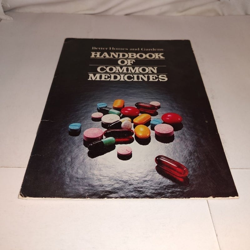 Better Homes and Gardens Handbook of Common Medicines