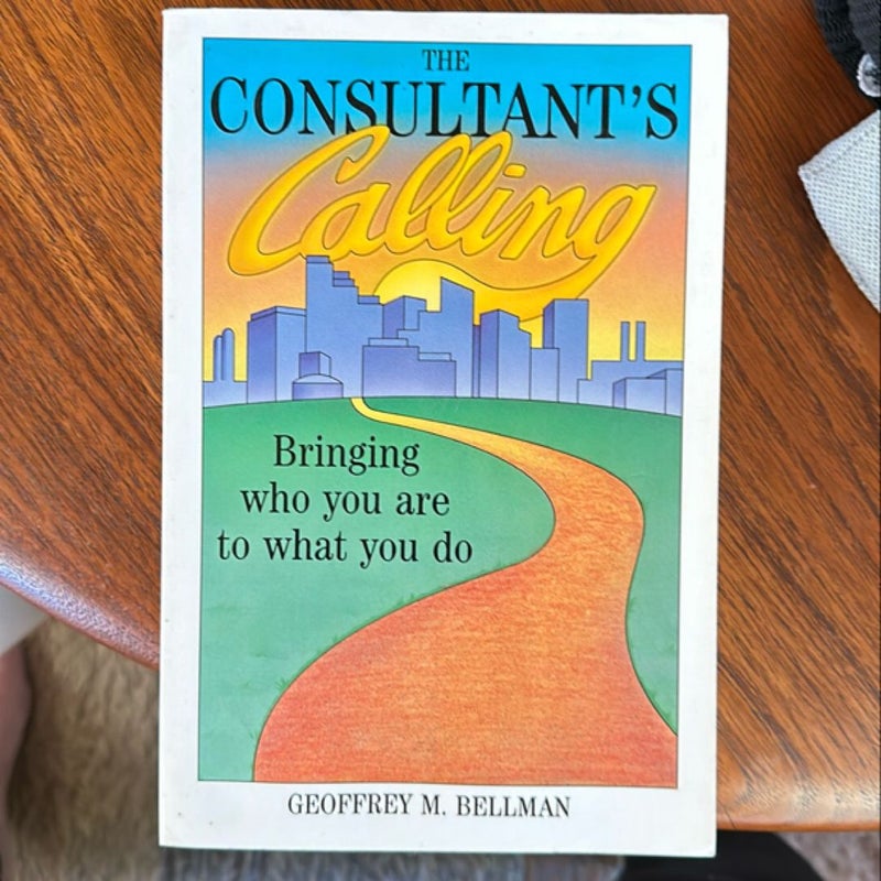 The Consultant's Calling