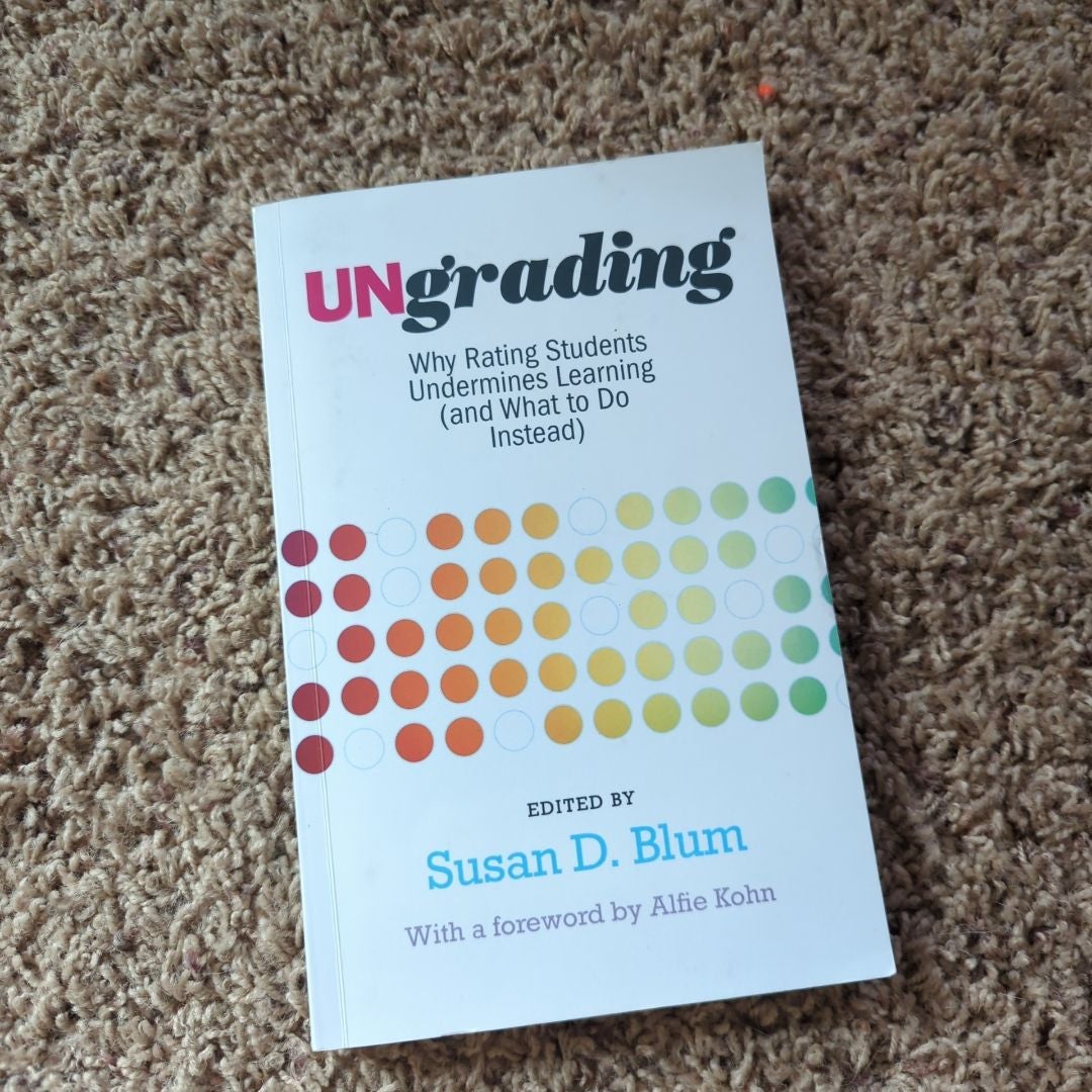 Ungrading by Alfie Kohn