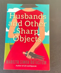 Husbands and Other Sharp Objects