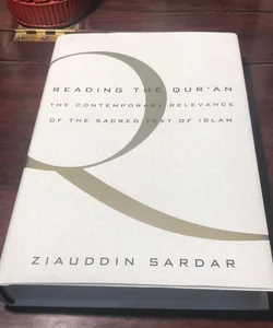Reading the Qur'an * 1st ed./1st 