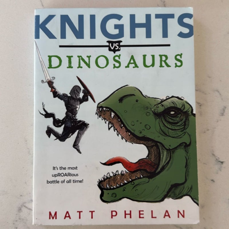 Knights vs. Dinosaurs
