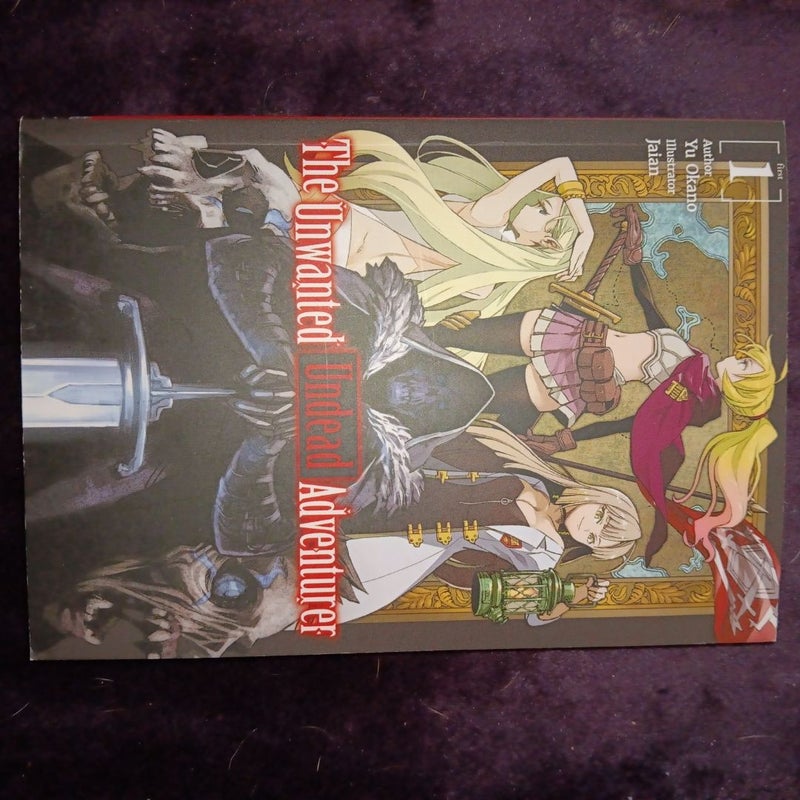 The Unwanted Undead Adventurer (Light Novel): Volume 1