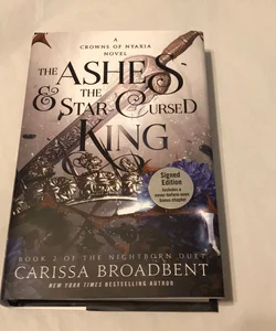 SIGNED The Ashes and the Star-Cursed King SIGNED
