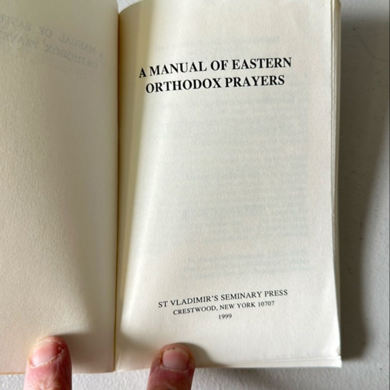 A Manual of Eastern Orthodox Prayers