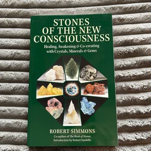 Stones of the New Consciousness