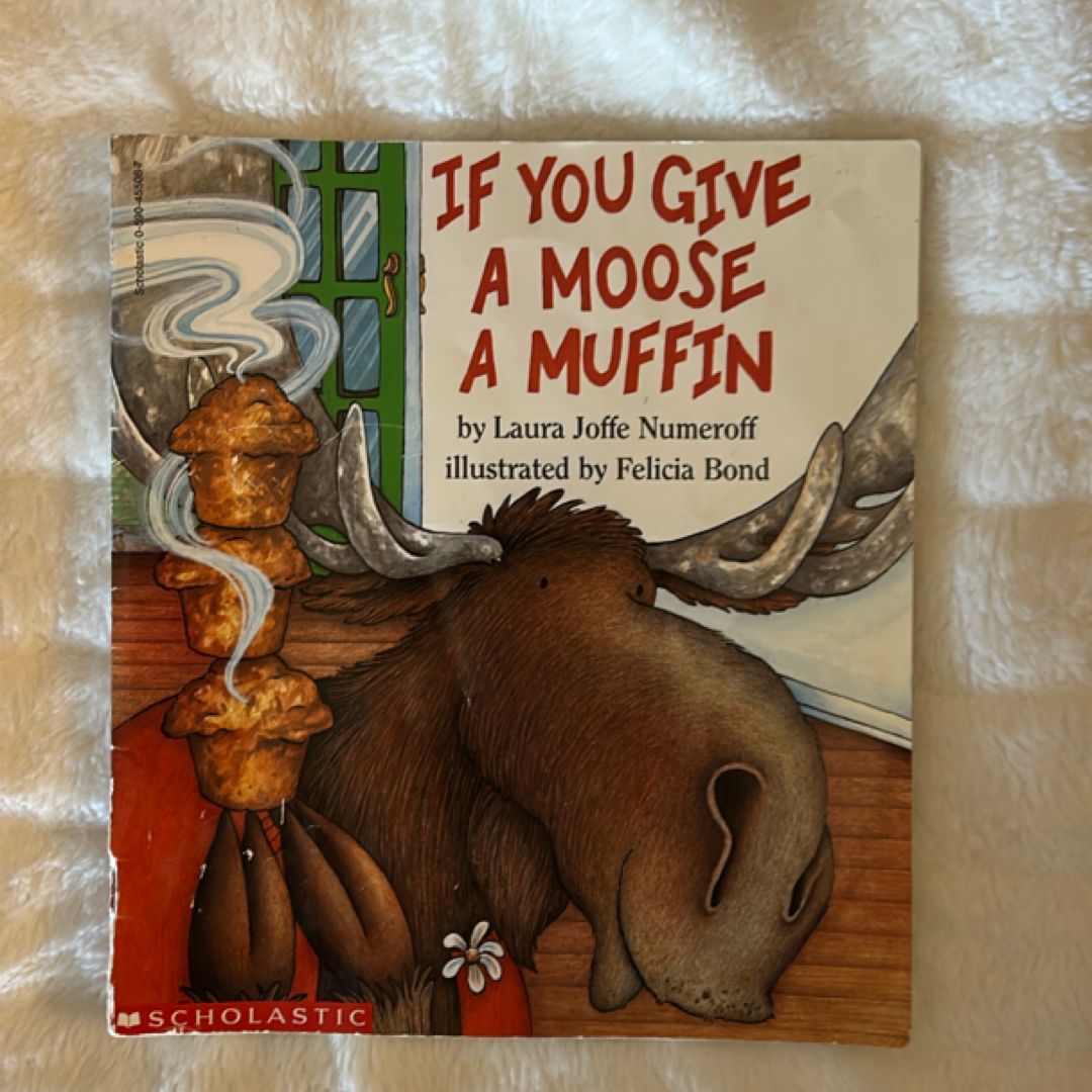 If You Give a Moose a Muffin
