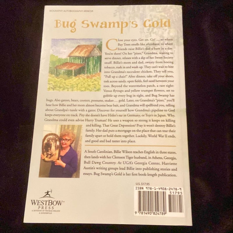 Bug Swamp’s Gold