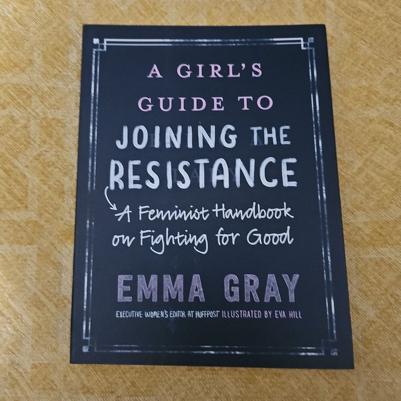 A Girl's Guide to Joining the Resistance