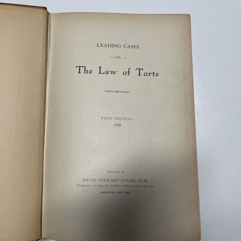 Leading Cases on The Law of Torts First Edition 1926