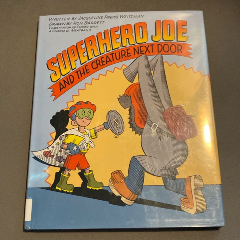 Superhero Joe and the Creature Next Door