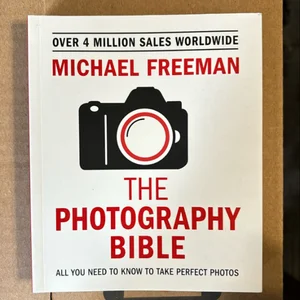 The Photography Bible