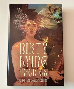 Dirty Lying Faeries