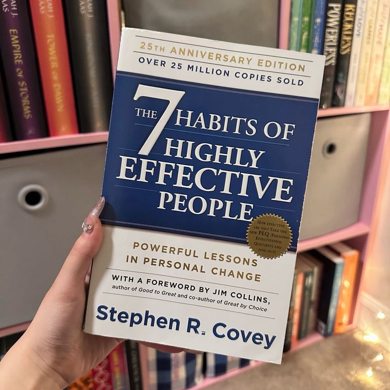 The 7 Habits of Highly Effective People 25th Anniversary Edition 