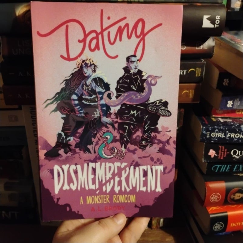 Dating & Dismemberment