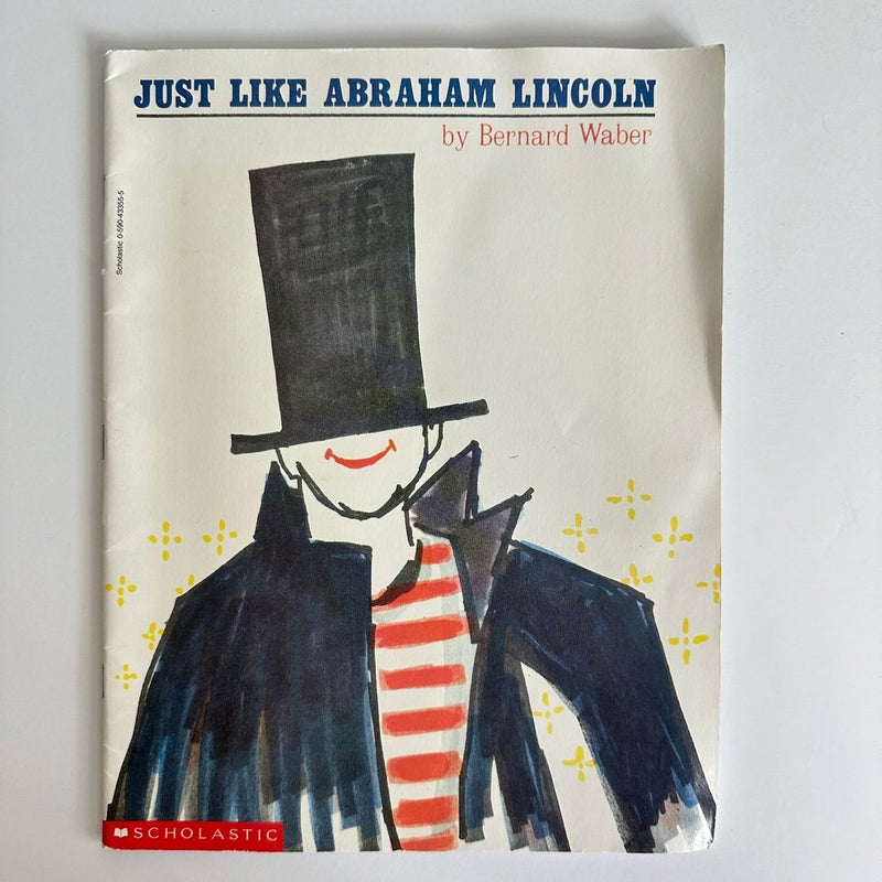 Just Like Abraham Lincoln