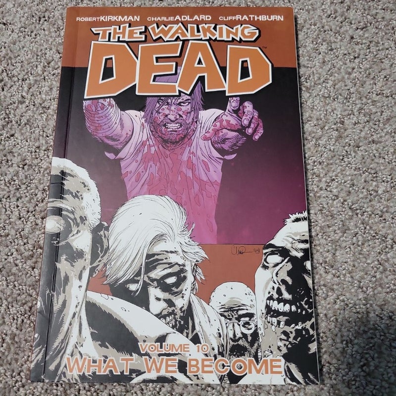 The Walking Dead Volume 10: What We Become