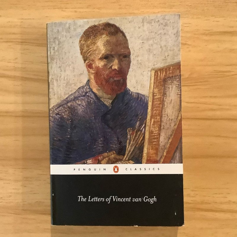 The Letters of Vincent Van Gogh