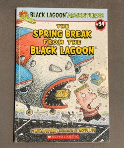 The Spring Break from the Black Lagoon