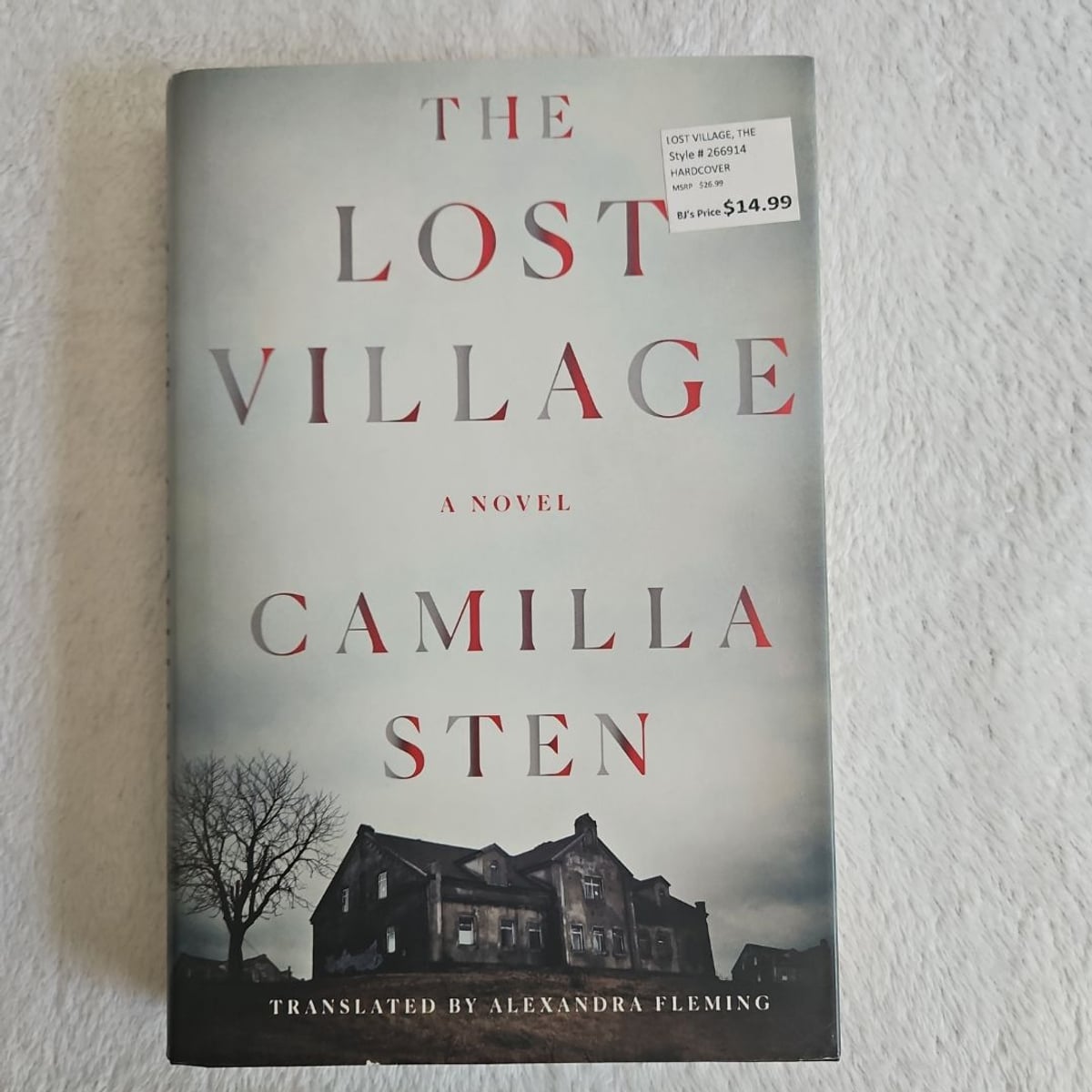 The Lost Village by Camilla Sten, Alexandra Fleming