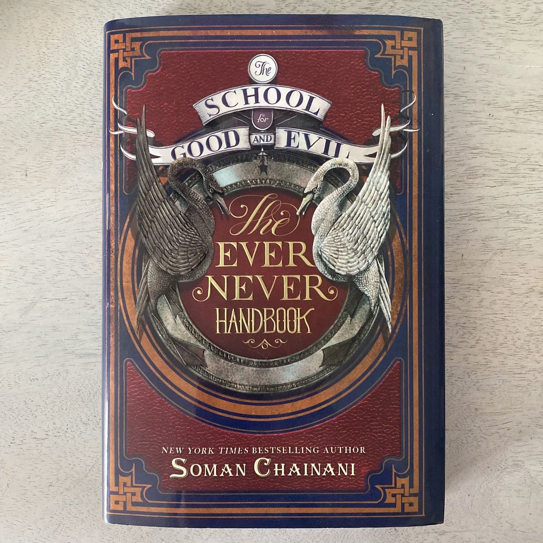 The School for Good and Evil: the Ever Never Handbook