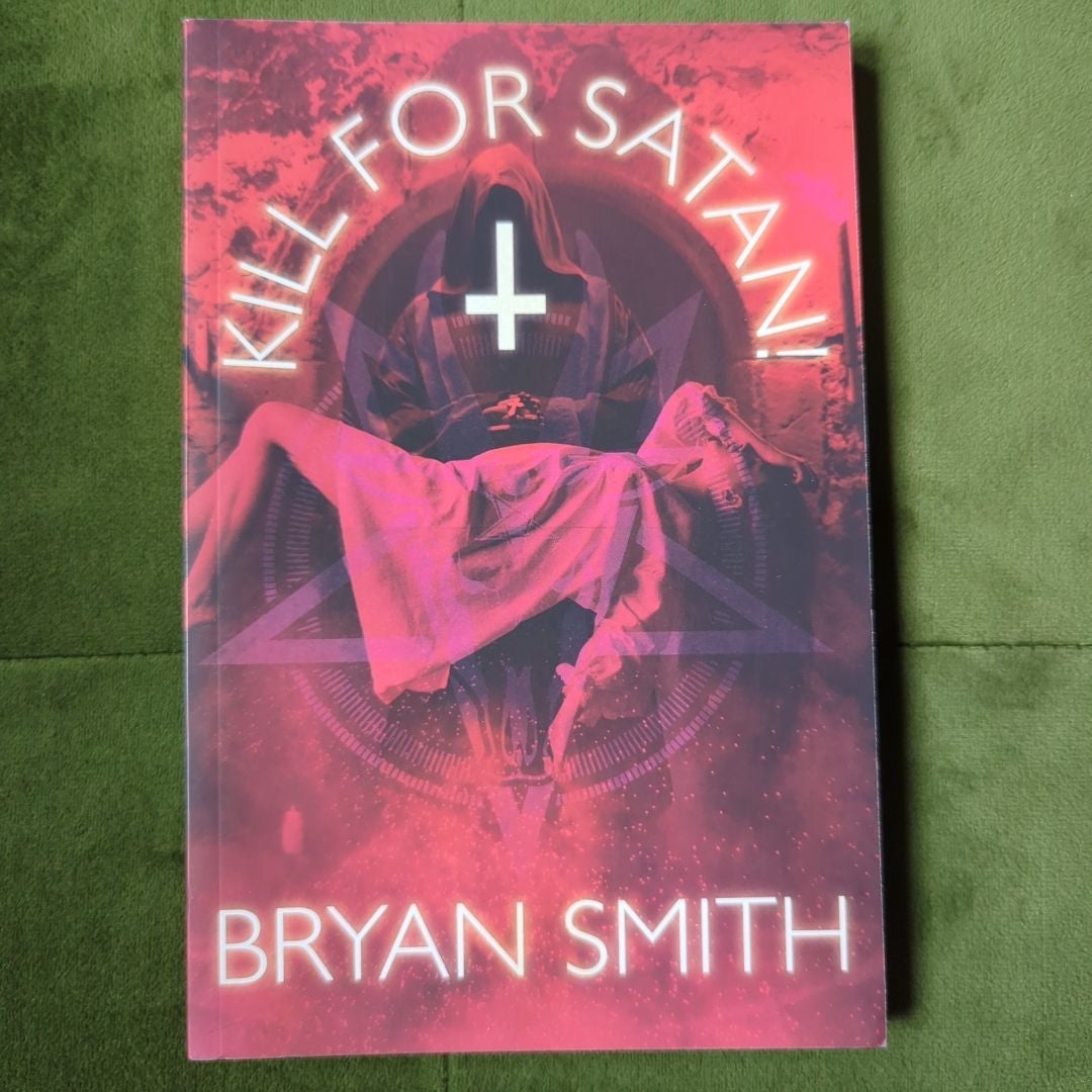 Kill for Satan!