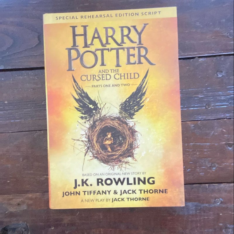 Harry Potter and the Cursed Child Parts One and Two (Special Rehearsal Edition Script)