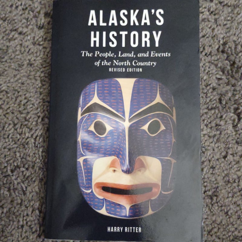 Alaska's History, Revised Edition