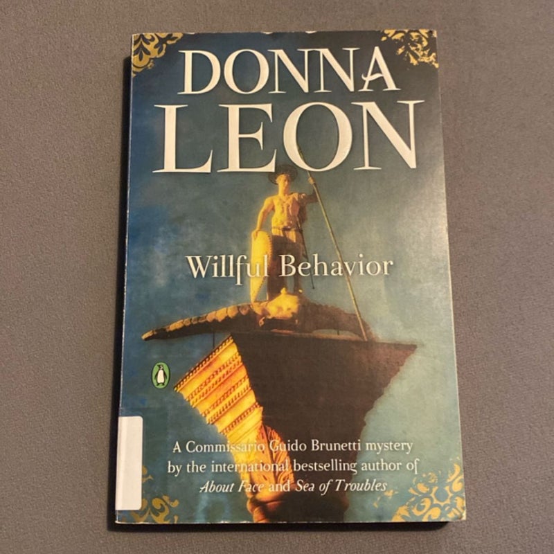 Willful Behavior