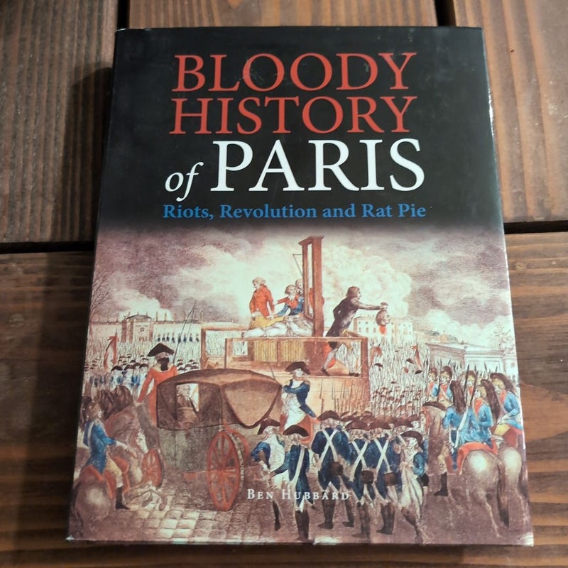 Bloody History of Paris