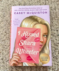 I Kissed Shara Wheeler 