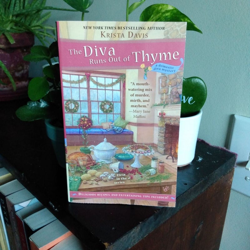 The Diva Runs Out of Thyme