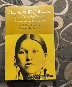 Mountain Wolf Woman, Sister of Crashing Thunder