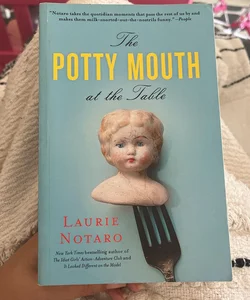The Potty Mouth at the Table