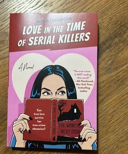 Love in the Time of Serial Killers