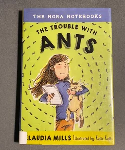 The Trouble with Ants