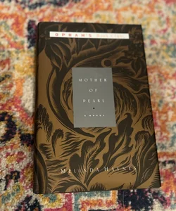 Mother of Pearl by Melinda Haynes (1999) Hardcover W/ Dust Jacket 1st Edition VG