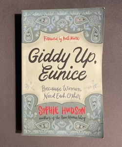 Giddy up, Eunice
