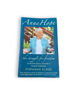 Anne Hope - The Struggle to Be Free