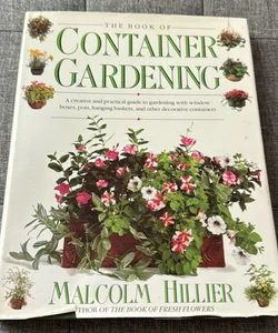 The Book of Container Gardening