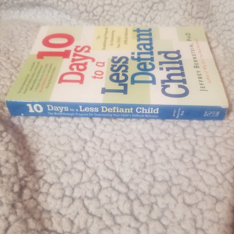 10 Days to a Less Defiant Child