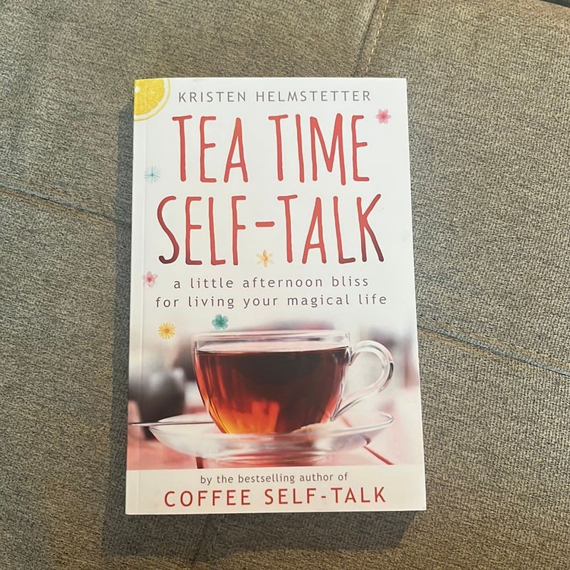 Tea Time Self-Talk