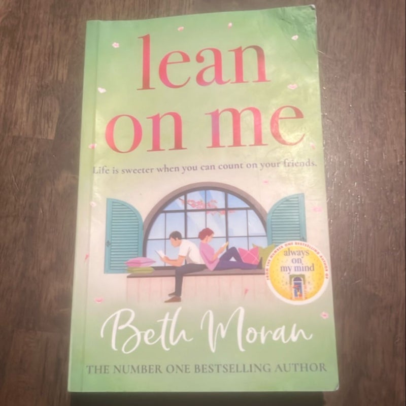 Lean on Me
