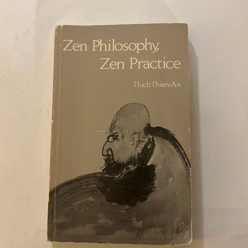 Zen Philosophy, Zen Practice