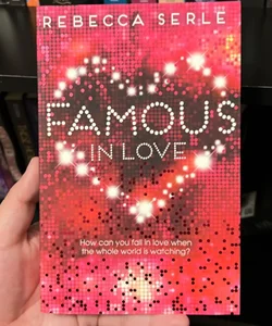 Famous in Love: Book 1