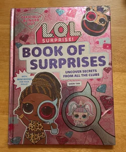 L. O. L. Surprise! Book of Surprises