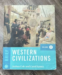 Western Civilizations, Brief 5th Edition (Volume 2)