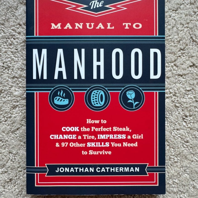 The Manual to Manhood