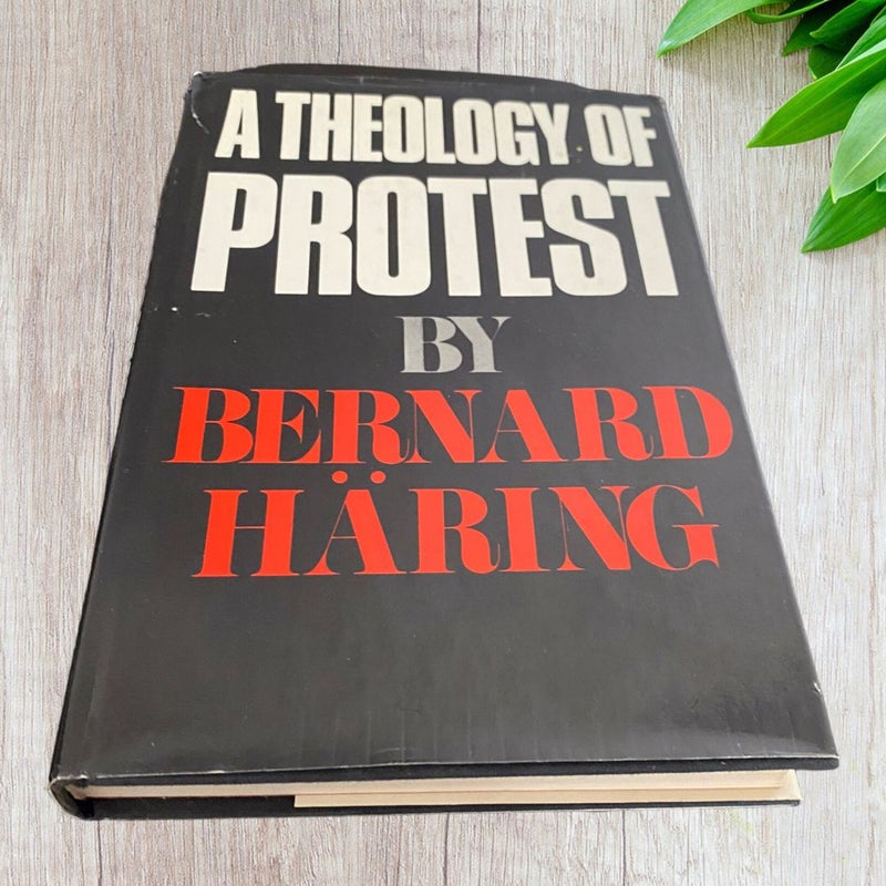 A Theology of Protest